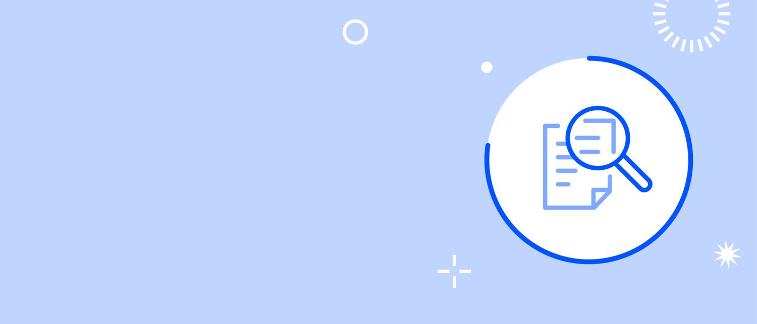 Un fond bleu et blanc avec un pictogramme représentant un papier avec une loupe.