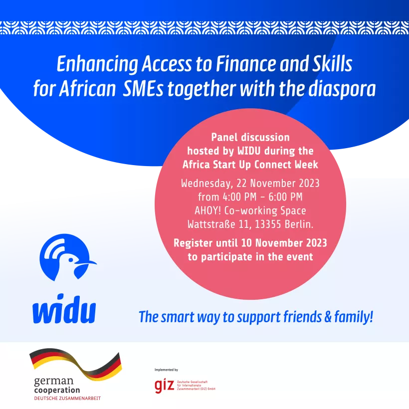 Einladung zur WIDU-Podiumsdiskussion: "Enhancing Access to Finance & Skills for African SME's together with the diaspora" am 22.11.2023 in Berlin